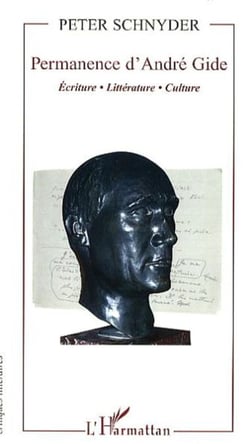 Permanence d'André Gide - Ecriture - Littérature - Culture