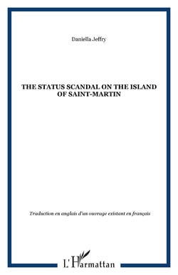 The status scandal on the island of Saint-Martin