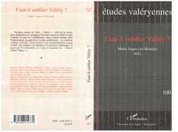 Faut-il oublier Valéry ?