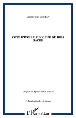 Côte d'ivoire Au coeur du bois sacré