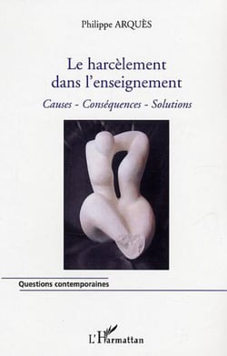 Le harcèlement dans l'enseignement - Causes, conséquences, solutions