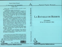 La bataille de Bizerte (Tunisie) - 19 au 23 juillet 1961