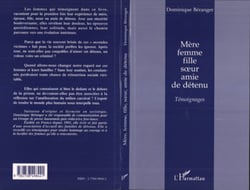 MÈRE FEMME FILLE S?UR AMIE DE DÉTENU - Témoignages