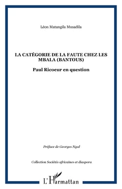 LA CATÉGORIE DE LA FAUTE CHEZ LES MBALA (BANTOUS) - Paul Ricoeur en question
