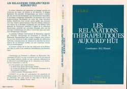 Les relaxations thérapeutiques aujourd'hui - Vol. 1