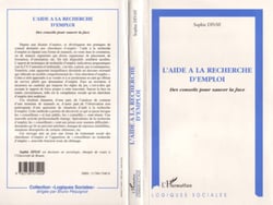 L'AIDE A LA RECHERCHE D'EMPLOI - Des conseils pour sauver la face