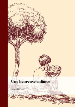 Une Heureuse enfance - Dans les Pyrénées Luchon 1929-1943