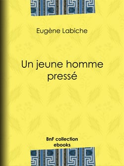 Un jeune homme pressé