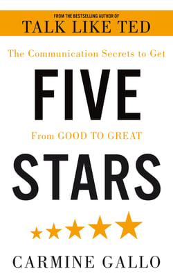 Five Stars - The Communication Secrets to Get From Good to Great