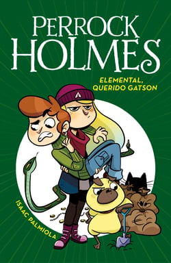 Elemental, querido Gatson (Serie Perrock Holmes 3) - Un emocionante libro de aventuras de detectives para niños y niñas (Edad: 7, 8, 9, 10, 11 y 12 años)