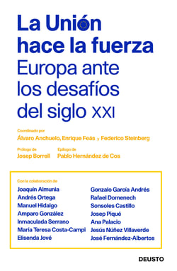 La Unión hace la fuerza - Europa ante los desafíos del siglo XXI