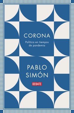 Corona - Política en tiempos de pandemia