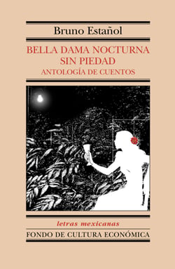 Bella dama nocturna sin piedad - Antología de cuentos