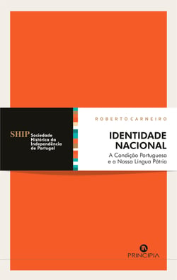 Identidade Nacional - A Condição Portuguesa e a Nossa Língua Pátria