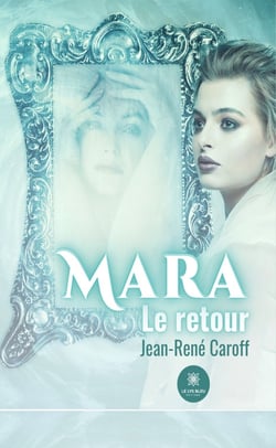 Mara - Le retour
