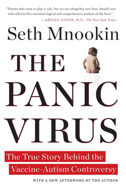 The Panic Virus - A True Story of Medicine, Science, and Fear