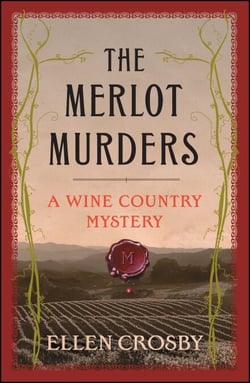 The Merlot Murders - A Wine Country Mystery