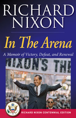 In The Arena - A Memoir of Victory, Defeat, and Renewal