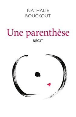 Une parenthèse - Récit