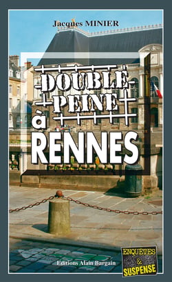 Double peine à Rennes - Audrey Tisserand, Lieutenant de police - Tome 2
