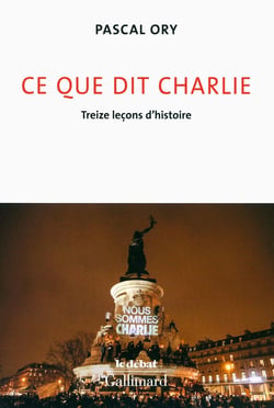 Ce que dit Charlie - treize leçons d'histoire