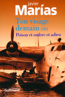 Ton visage demain : Poison et ombre et adieu