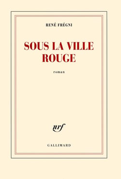 Sous la ville rouge