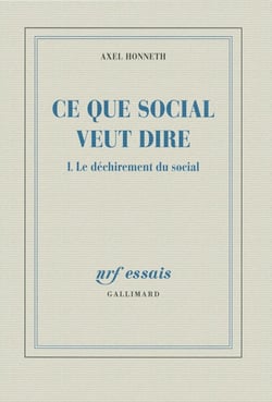 Ce que social veut dire Tome 1 - le déchirement du social