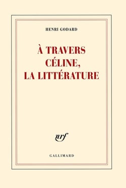À travers Céline, la littérature