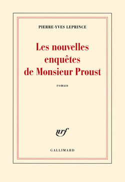 Les nouvelles enquêtes de Monsieur Proust