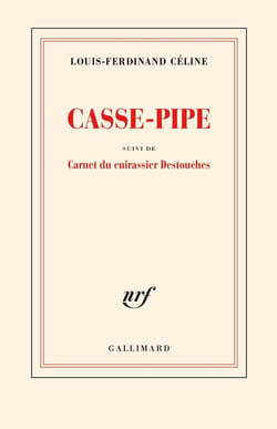 Casse-pipe - carnet du cuirassier Destouches