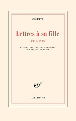 Lettres à sa fille - 1916-1953