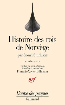 Histoire des rois de Norvège Tome 2 - histoire du roi Olaf le saint Heimskringla