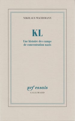 KL - une histoire des camps de concentration nazis