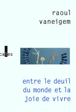 Entre le deuil du monde et la joie de vivre