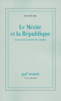 Le mérite et la République - essai sur la societe des émules