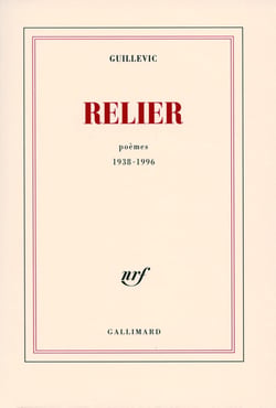 Relier - poèmes 1938-1996