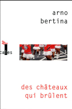 Des châteaux qui brûlent