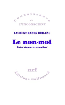 Le non-moi - entre stupeur et symptôme