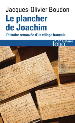 Le plancher de Joachim - l'histoire retrouvée d'un village français