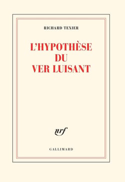 L'hypothèse du ver luisant