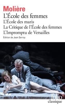 L'école des femmes - l'école des maris - la critique de l'école des femmes - l'impromptu de Versailles