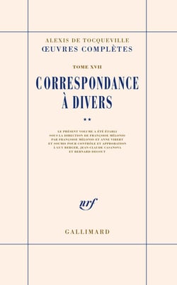 Oeuvres completes Tome 17 : correspondance à divers Tome 2