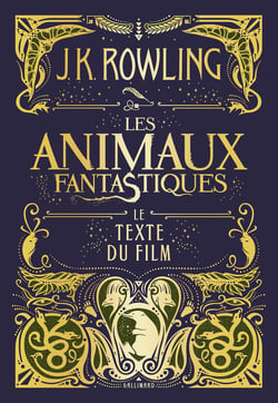 Les animaux fantastiques - le texte du film