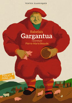Gargantua - raconté par Pierre-Marie Beaude