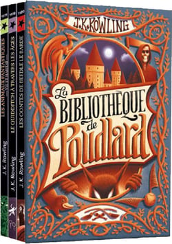 La bibliothèque de Poudlard : Le quidditch à travers les âges, les animaux fantastiques, les contes de Beedle le Barde