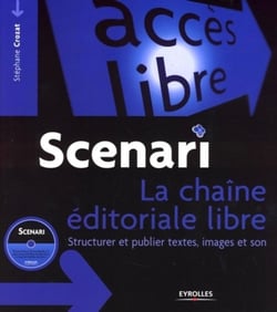 Scenari, la chaîne éditoriale libre - structurer et publier textes, images et son