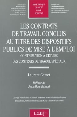 Les contrats de travail conclus au titre des dispositifs publics de mise a l'emp - vol385