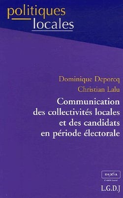 Communication des collectivités locales et des candidats en période électorale