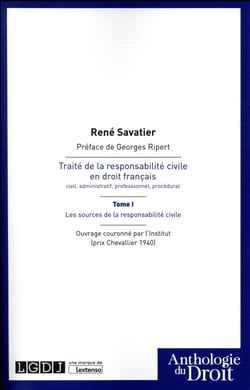 Traité de la responsabilité civile en droit français Tome 1 - les sources de la responsabilité civile